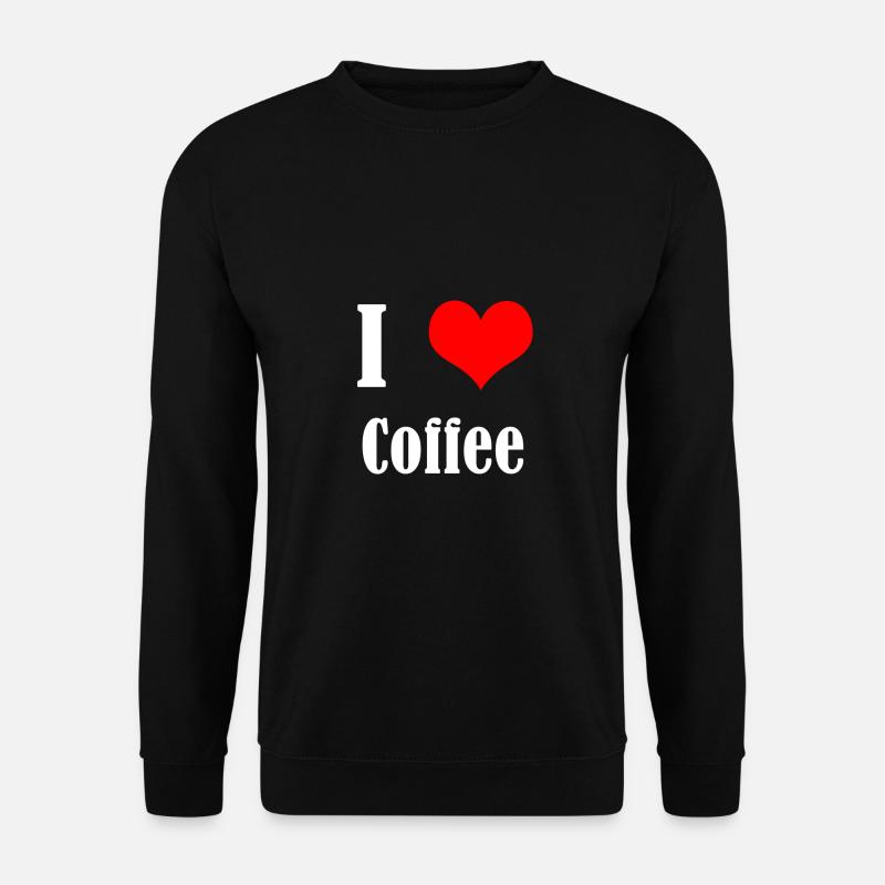 I love Coffee - Unisex Sweatshirt - black