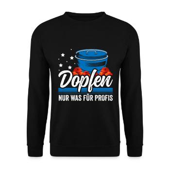 Dutch Oven Dopfen nur was für Profis - Unisex Pullover - Schwarz - Vorne - Alina (178cm) & Michal (187cm)