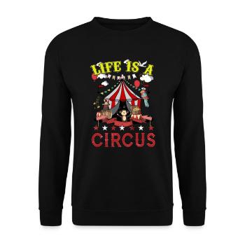 Life Is A Circus Funny Carnival Party - Unisex Sweatshirt - black - Front - Alina (178cm) & Michal (187cm)
