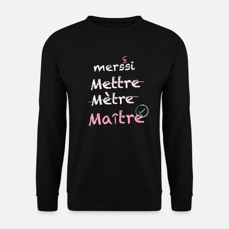 Idée pour Maitre école en fin dannée - Sweat-shirt Unisexe - noir