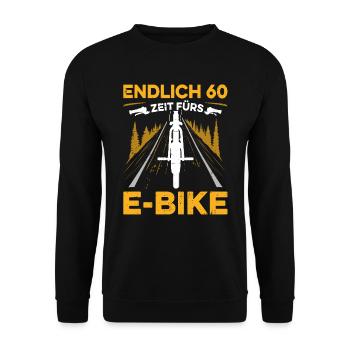 60 Jahre: Jetzt E-Bike-Modus aktiviert! - Unisex Pullover - Schwarz - Vorne - Alina (178cm) & Michal (187cm)