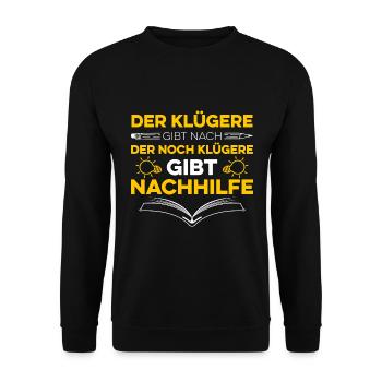 Der Klügere Gibt Nach Der Noch Klügere Gibt Nachhi - Unisex Pullover - Schwarz - Vorne - Alina (178cm) & Michal (187cm)