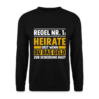 Regel Nr. 1: Heirate Erst Wenn Du Das Geld Zur - Unisex Pullover - Schwarz - Vorne - Alina (178cm) & Michal (187cm)