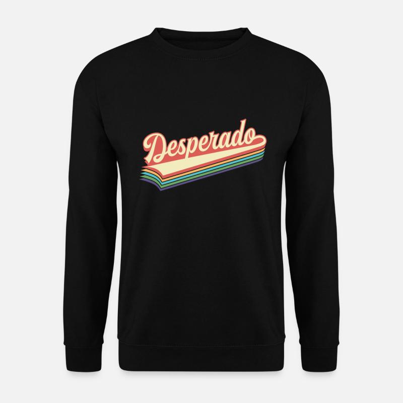 Desperado - Unisex Sweatshirt - black