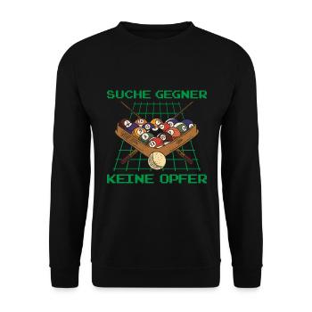 Suche Gegner Keine Opfer Billiard Geschenk - Unisex Pullover - Schwarz - Vorne - Alina (178cm) & Michal (187cm)