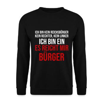Ich bin ein es reicht mir Bürger Lustige Sprüche - Unisex Pullover - Schwarz - Vorne - Alina (178cm) & Michal (187cm)