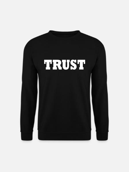 Trust - Unisex Sweatshirt - black