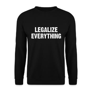 Legalize Everything - Unisex Pullover - Schwarz - Vorne - Alina (178cm) & Michal (187cm)