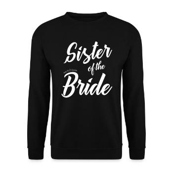 Bachelorette Party Sister Bride JGA Shirt - Unisex Sweatshirt - black - Front - Alina (178cm) & Michal (187cm)