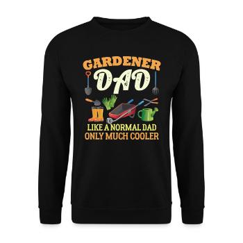 gardener father like a normal father only a lot - Unisex Sweatshirt - black - Front - Alina (178cm) & Michal (187cm)