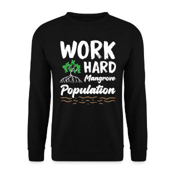 Work Hard Mangrove Population Activist - Unisex Sweatshirt - black - Front - Alina (178cm) & Michal (187cm)