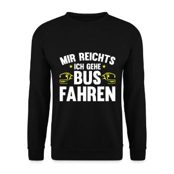 Busfahrer mir reichts ich gehe busfahren Bus - Unisex Pullover - Schwarz - Vorne - Alina (178cm) & Michal (187cm)