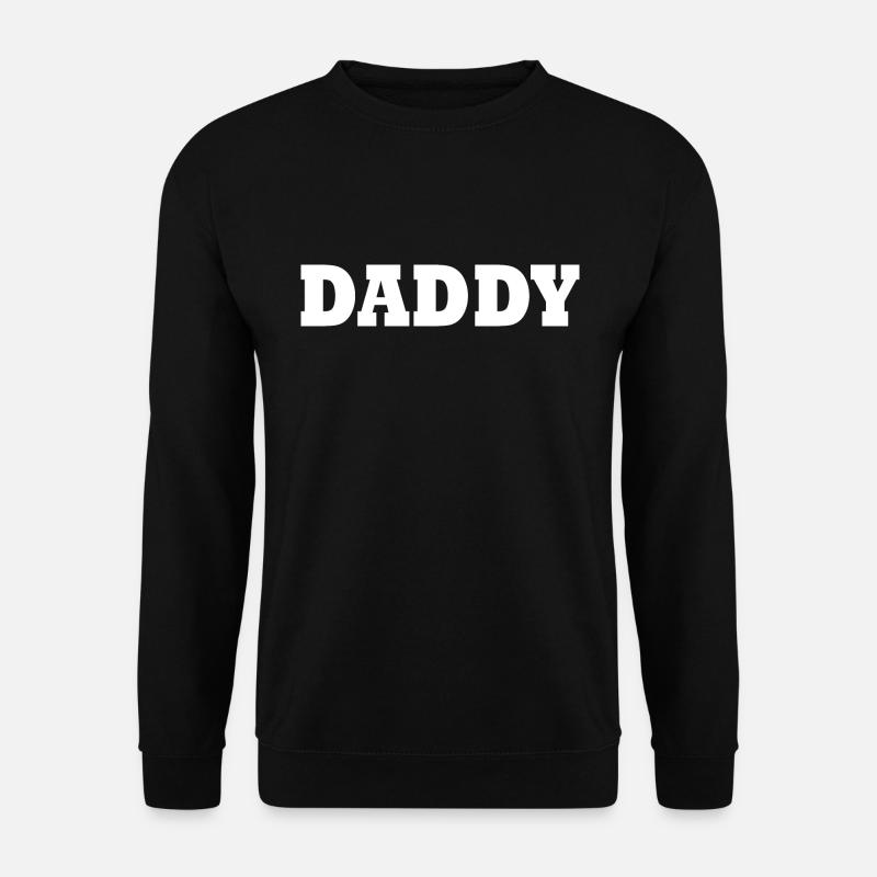 Daddy - Unisex Pullover - Schwarz