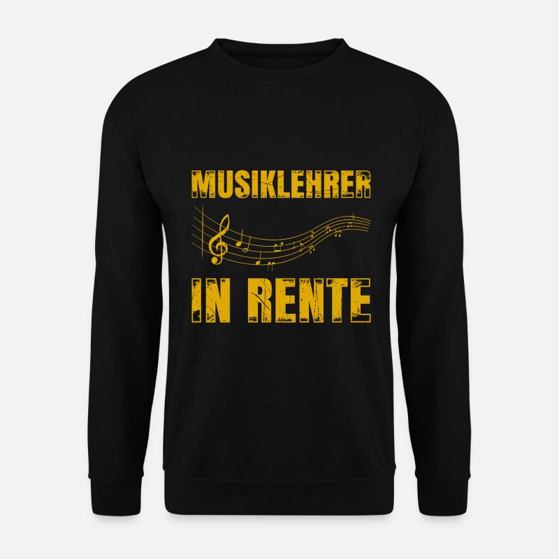 Musiklehrer In Rente Geschenk - Unisex Pullover - Schwarz