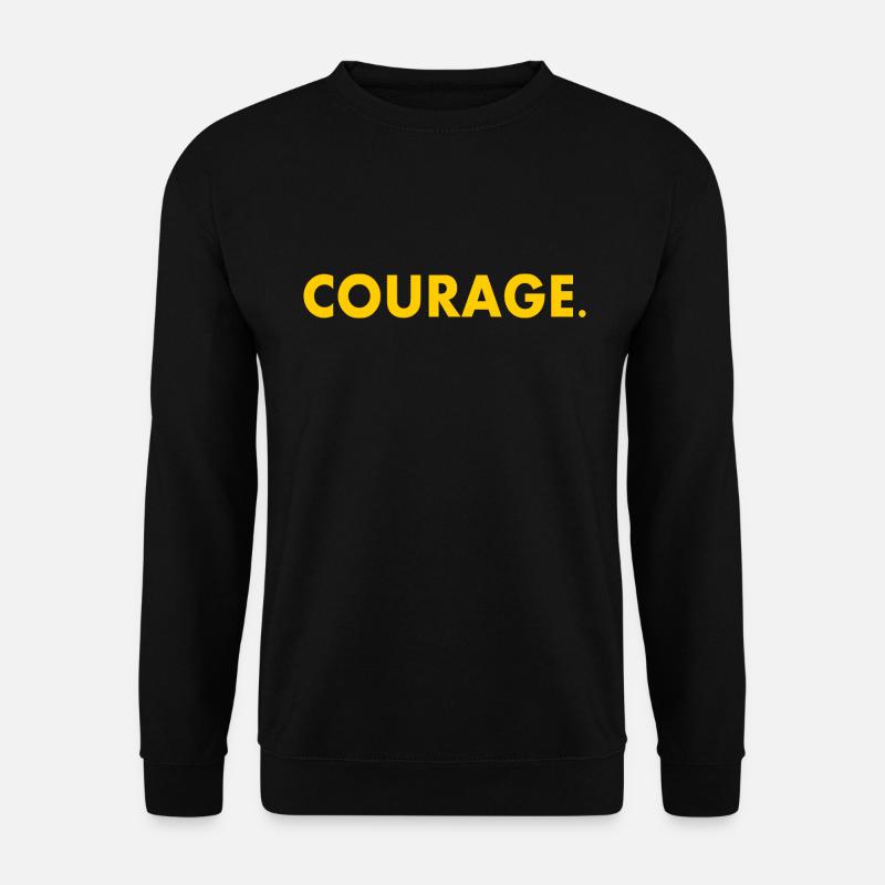 Courage - Unisex Pullover - Schwarz