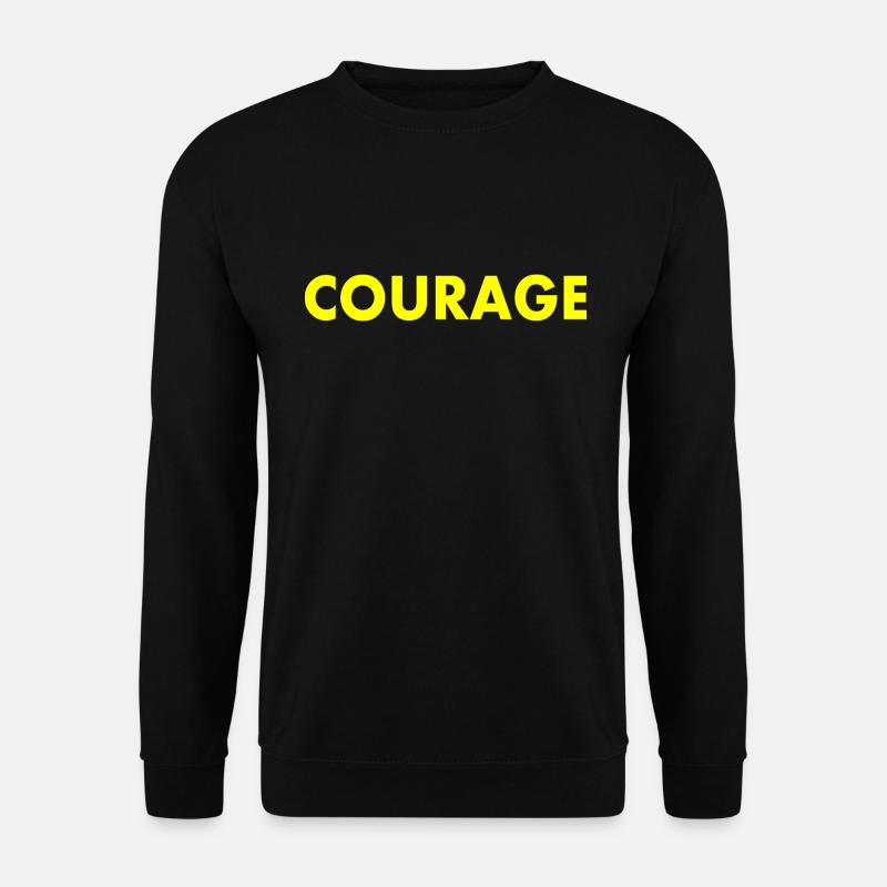Courage - Unisex Pullover - Schwarz