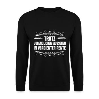 Trotz Jugendlichem Aussehen In Verdienter Rente - Unisex Pullover - Schwarz - Vorne - Alina (178cm) & Michal (187cm)