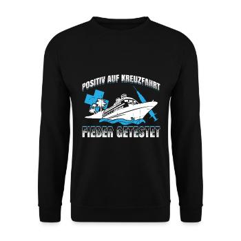 Positiv Auf Kreuzfahrt Fieber Getestet Geschenk - Unisex Pullover - Schwarz - Vorne - Alina (178cm) & Michal (187cm)