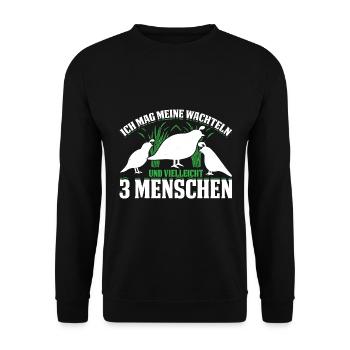 Ich Mag Meine Wachteln Und Vielleicht 3 Menschen - Unisex Pullover - Schwarz - Vorne - Alina (178cm) & Michal (187cm)