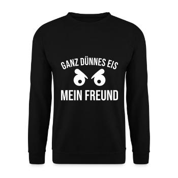 Ganz dünnes Eis mein Freund Klimawandel - Unisex Pullover - Schwarz - Vorne - Alina (178cm) & Michal (187cm)
