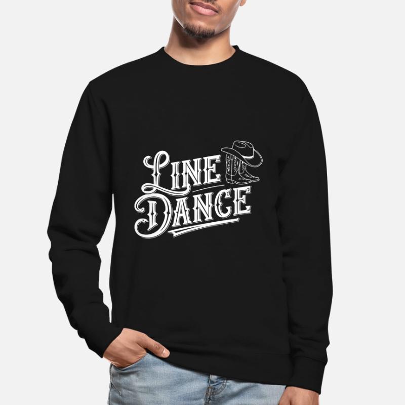 Line dancing, what else? Line Dancing Training Unisex Sweatshirt