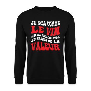 Je suis comme le vin je ne vieillis pas je prends - Sweat-shirt Unisexe - noir - Devant - Alina (178cm) & Michal (187cm)