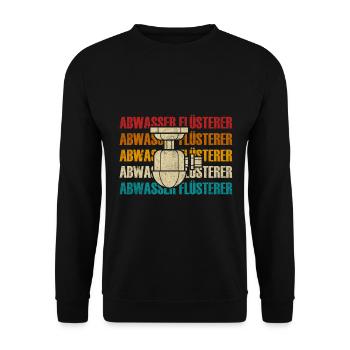 Retro Abwassertechniker Abwasser Flüsterer - Unisex Pullover - Schwarz - Vorne - Alina (178cm) & Michal (187cm)