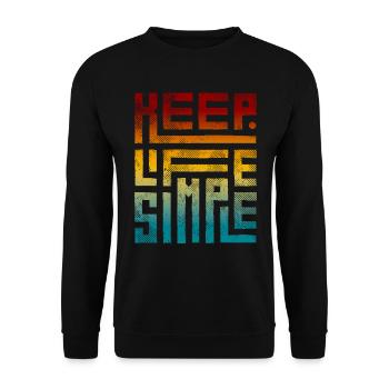 Modern Keep Life Simple Vintage Gradient - Unisex Pullover - Schwarz - Vorne - Alina (178cm) & Michal (187cm)
