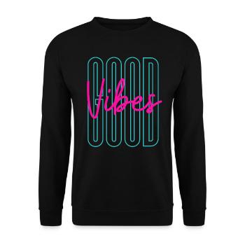Neon Good Vibes Positive Inspiration - Unisex Sweatshirt - black - Front - Alina (178cm) & Michal (187cm)