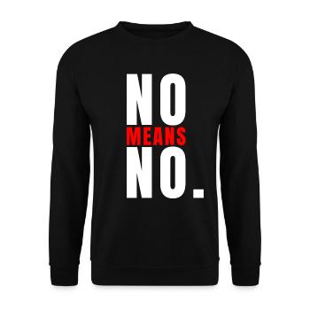 Non signifie pas de déclaration audacieuse Citation forte - Sweat-shirt Unisexe - noir - Devant - Alina (178cm) & Michal (187cm)