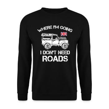 Landy I Don't Need Roads - Unisex Sweatshirt - black - Front - Alina (178cm) & Michal (187cm)