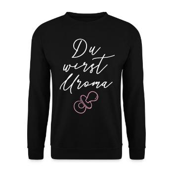 Du wirst Uroma! - Unisex Pullover - Schwarz - Vorne - Alina (178cm) & Michal (187cm)