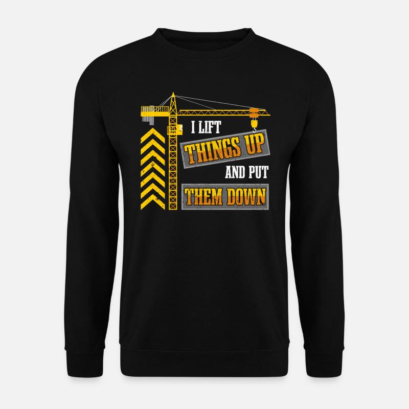 Crane Operator Construction - Unisex Sweatshirt - black