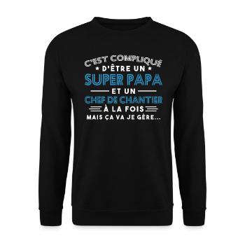 Super Papa Chef de Chantier - Sweat-shirt Unisexe - noir - Devant - Alina (178cm) & Michal (187cm)