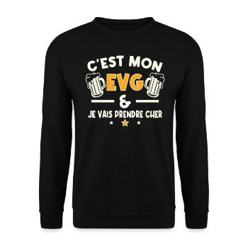 C'est mon evg je vais prendre cher Humour cadeau - Sweat-shirt Unisexe - noir - Devant - Alina (178cm) & Michal (187cm)