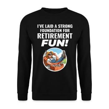 Retired Bricklayer: Retirement Foundations of Fun - Unisex Sweatshirt - black - Front - Alina (178cm) & Michal (187cm)