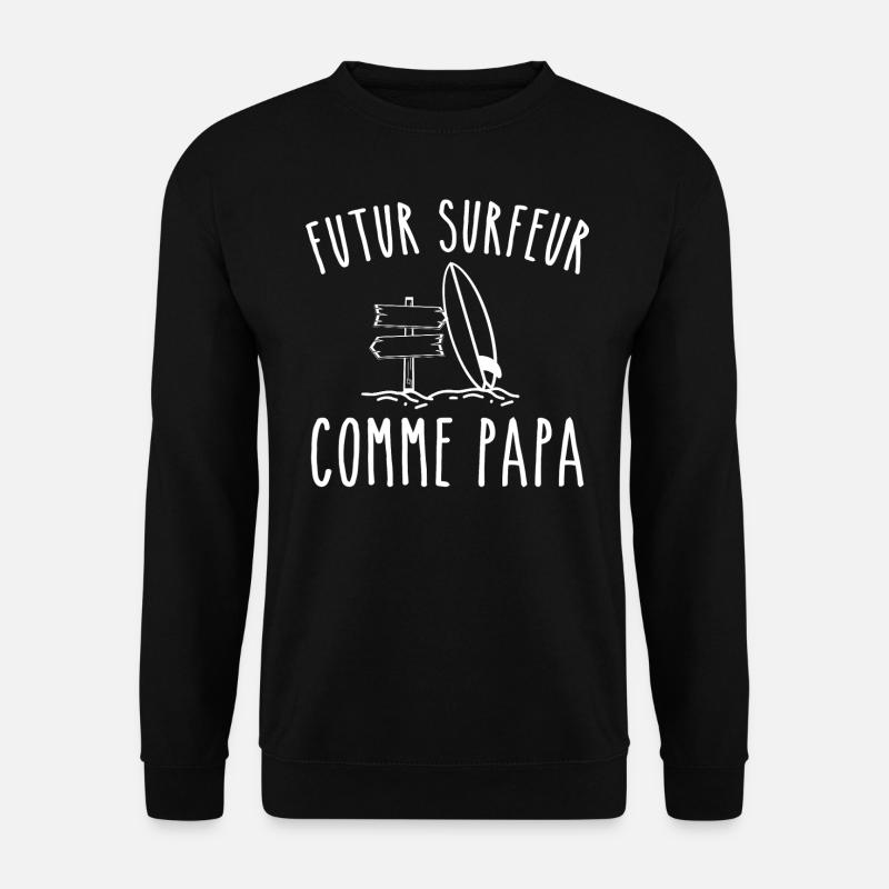 futur surfeur comme papa - Sweat-shirt Unisexe - noir
