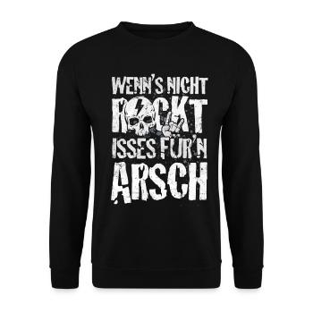 Wenn's nicht Rockt - für'n Arsch Heavy Metal Musik - Unisex Pullover - Schwarz - Vorne - Alina (178cm) & Michal (187cm)