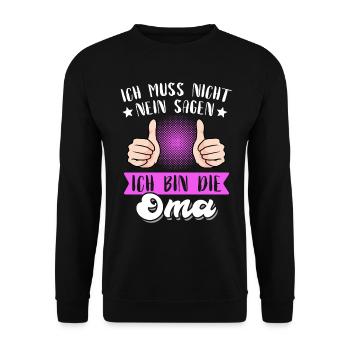 Oma Spruch Geschenk Nein sagen - Unisex Pullover - Schwarz - Vorne - Alina (178cm) & Michal (187cm)