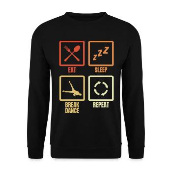 Manger, dormir, faire du breakdance, répéter - Sweat-shirt Unisexe - noir - Devant - Alina (178cm) & Michal (187cm)
