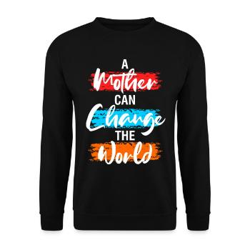 Une Mère peut changer le monde - Sweat-shirt Unisexe - noir - Devant - Alina (178cm) & Michal (187cm)