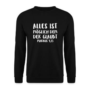 Alles Ist Möglich Dem Der Glaubt Markus 923 - Unisex Pullover - Schwarz - Vorne - Alina (178cm) & Michal (187cm)