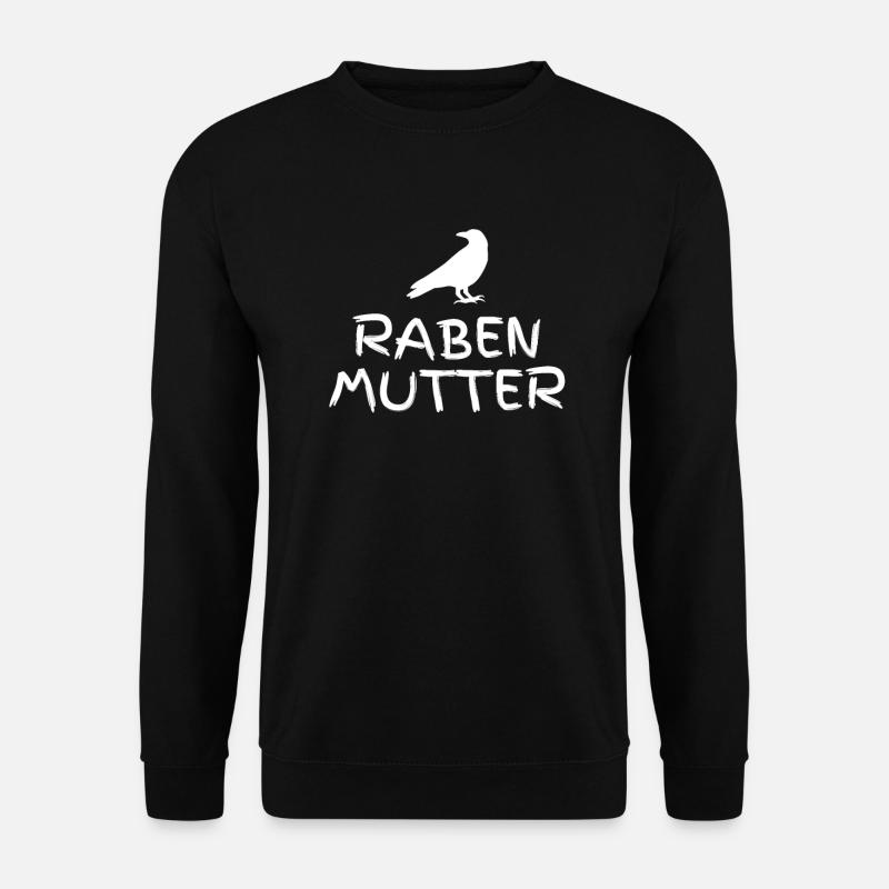 Rabenmutter Tshirt - Unisex Pullover - Schwarz