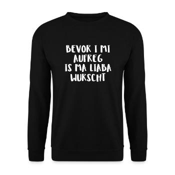 Bevor I Mi Aufreg Is Ma Liaba Wurscht - Unisex Pullover - Schwarz - Vorne - Alina (178cm) & Michal (187cm)