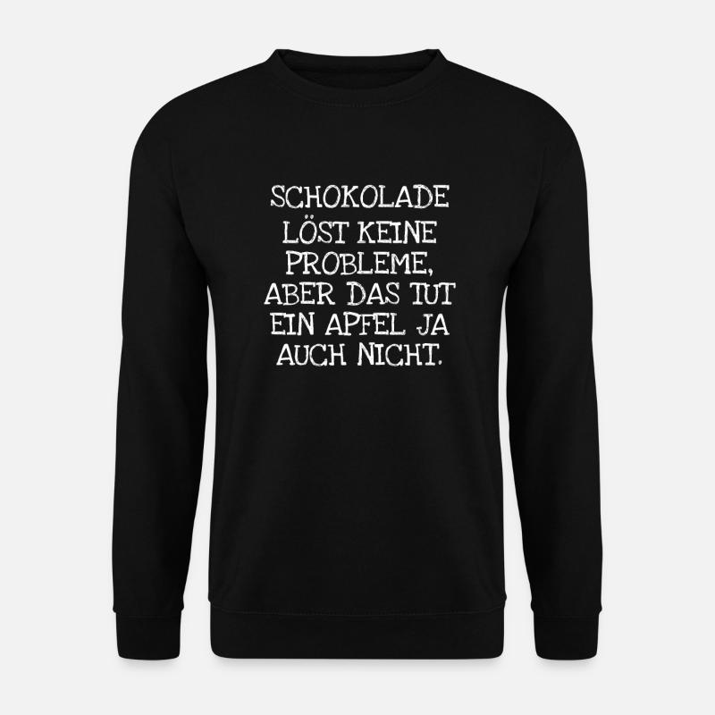 Schokolade Löst Keine Probleme Aber Das Tut Ein A - Unisex Pullover - Schwarz
