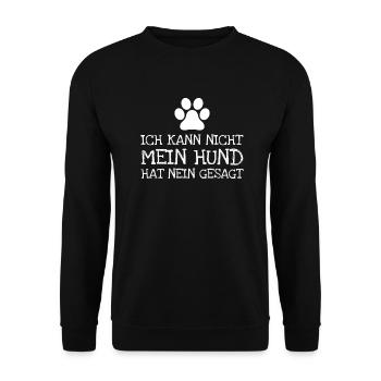 Ich Kann Nicht Mein Hund Hat Nein Gesagt - Unisex Pullover - Schwarz - Vorne - Alina (178cm) & Michal (187cm)