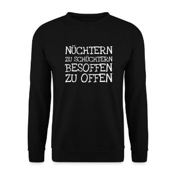 Nüchtern Zu Schüchtern Besoffen Zu Offen - Unisex Pullover - Schwarz - Vorne - Alina (178cm) & Michal (187cm)