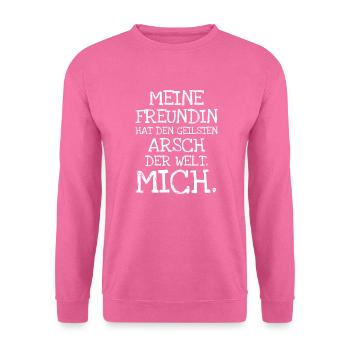 Meine Freundin Hat Den Geilsten Arsch Der We - Unisex Pullover - Pink - Vorne