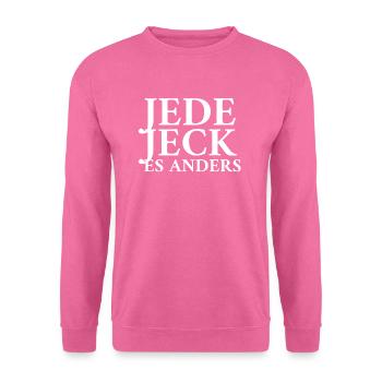 Jede Jeck Es Anders - Unisex Pullover - Pink - Vorne
