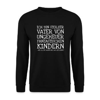 Ich Bin Stolzer Vater Von Ungeheuer Fantastischen - Unisex Pullover - Schwarz - Vorne - Alina (178cm) & Michal (187cm)